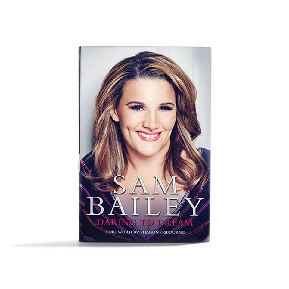 Sam Bailey - Daring to Dream (Hardback Book) Image 1