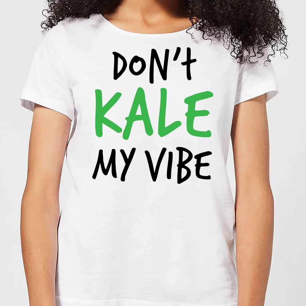 Dont Kale my Vibe Women's T-Shirt - White - S - White Image 1