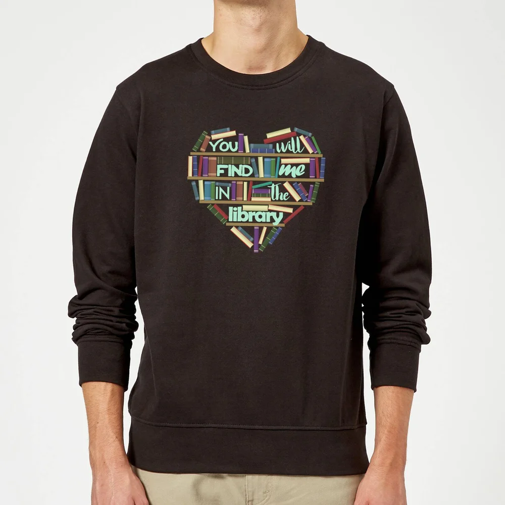 You Will Find Me In The Library Sweatshirt - Black - S - Black Image 1