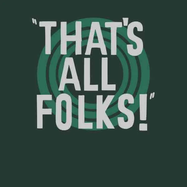 Looney Tunes That's All Folks Men's T-Shirt - Forest Green