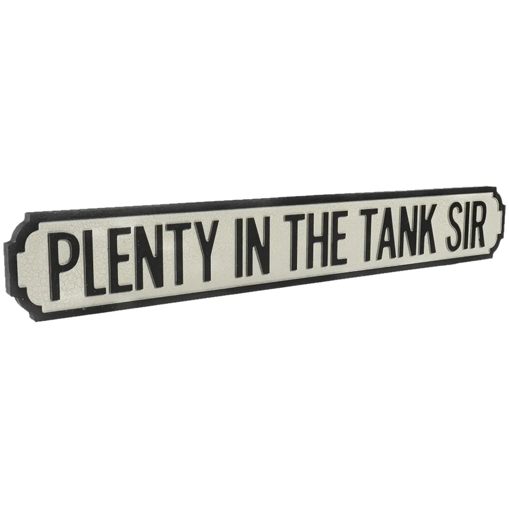 Shh Interiors Plenty in the Tank Sir Street Sign Image 1