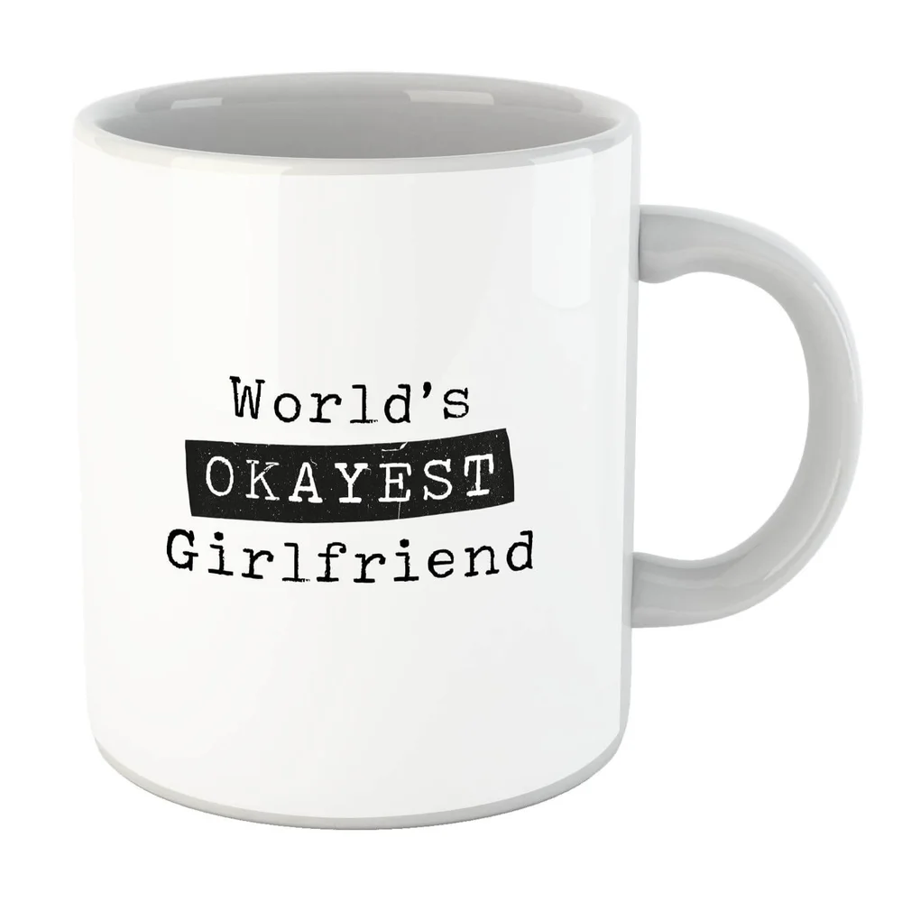 World's Okayest Girlfriend Mug Image 1