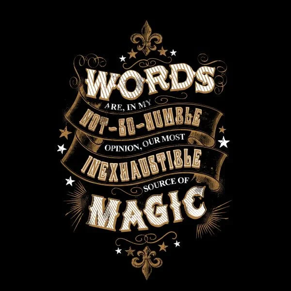 Harry Potter Words Are, In My Not So Humble Opinion Women's T-Shirt - Black