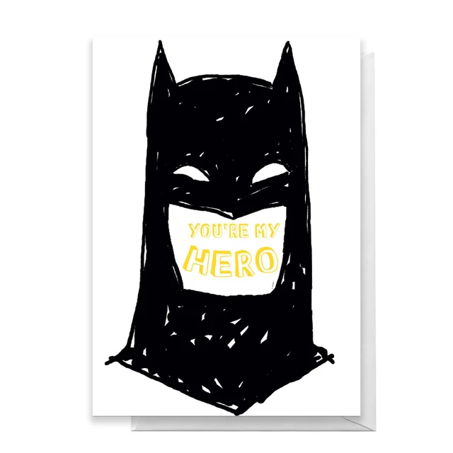 Batman You're My Hero Greetings Card