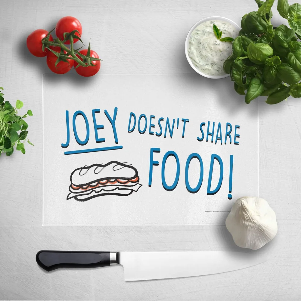 Joey Doesnt Share Food Chopping Board Image 1