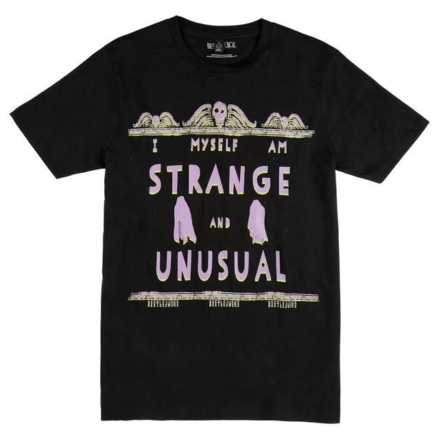Beetlejuice I Myself Am Strange And Unusual Unisex T-Shirt - Black