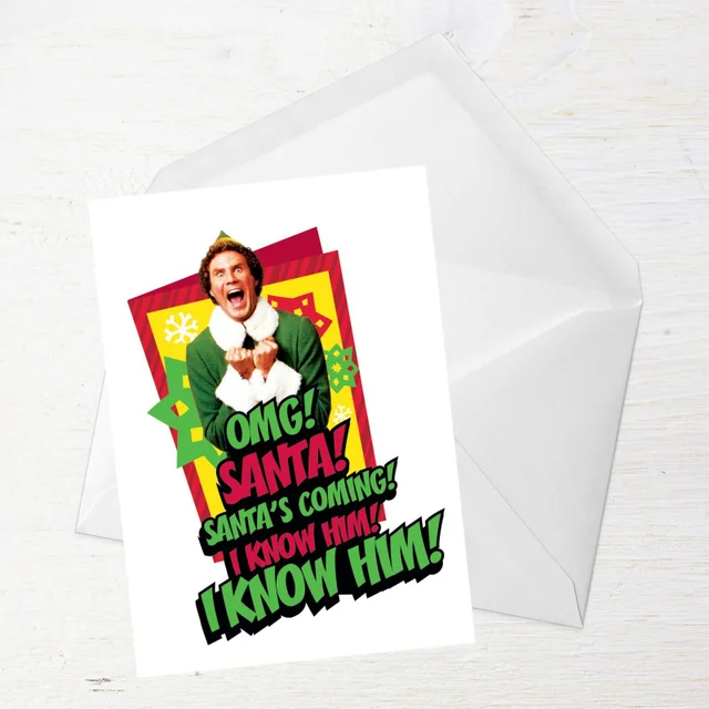 Elf OMG Santa's Coming Greetings Card