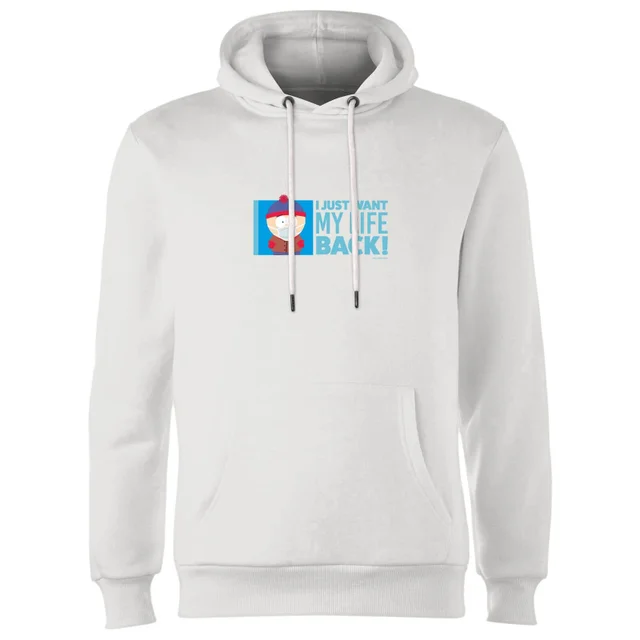 South Park I Just Want My Life Back Unisex Hoodie - White