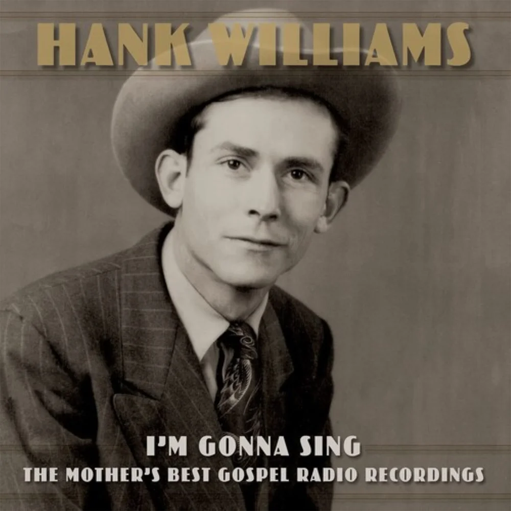 Hank Williams - I'm Gonna Sing: The Mother's Best Gospel Radio Recordings Vinyl 3LP Image 1
