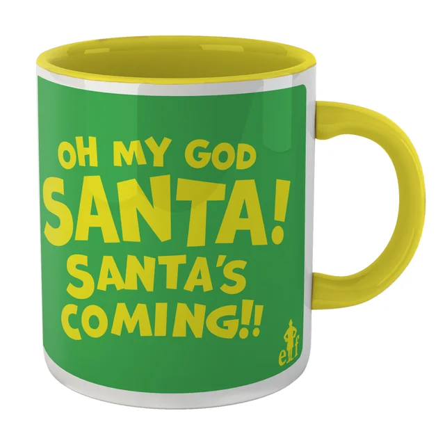 Elf Oh My God! Santa's Coming! Mug - Yellow
