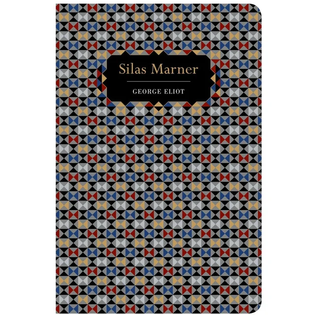 Chiltern Classics: Silas Marner - George Eliot