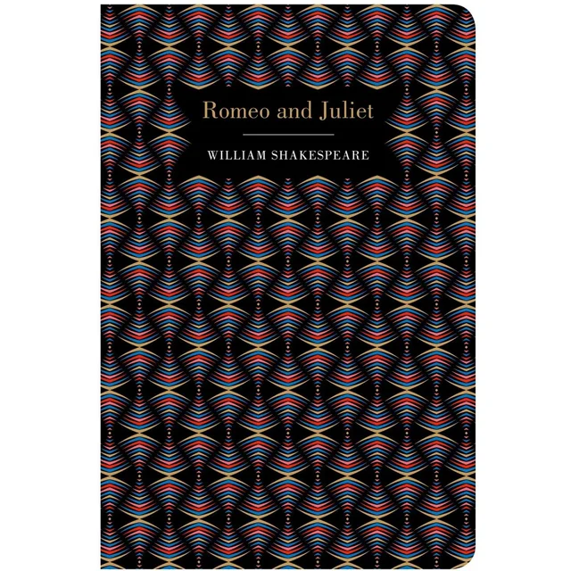 Chiltern Classics: Romeo & Juliet - William Shakespeare