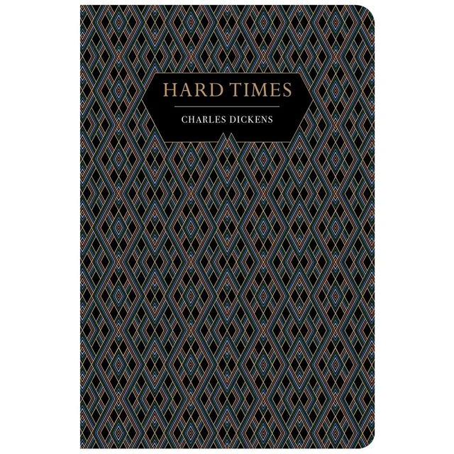Chiltern Classics: Hard Times - Charles Dickens