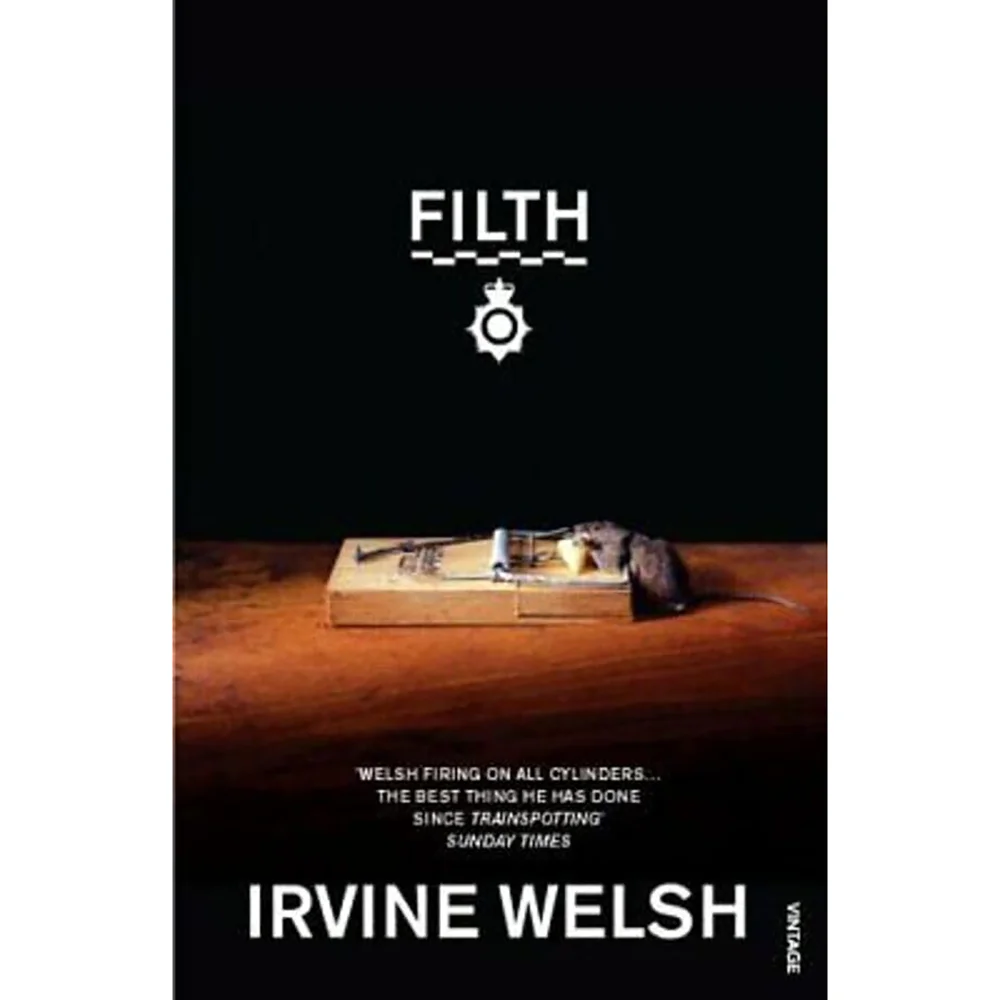 Welsh: Filth - Irvine Welsh Image 1