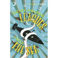 Vintage Verne: Twenty Thousand Leagues Under the Sea - Jules Verne
