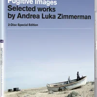 Fugitive Images: Selected works by Andrea Luka Zimmerman