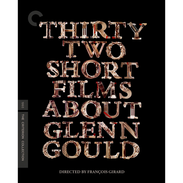 Thirty Two Short Films About Glenn Gould