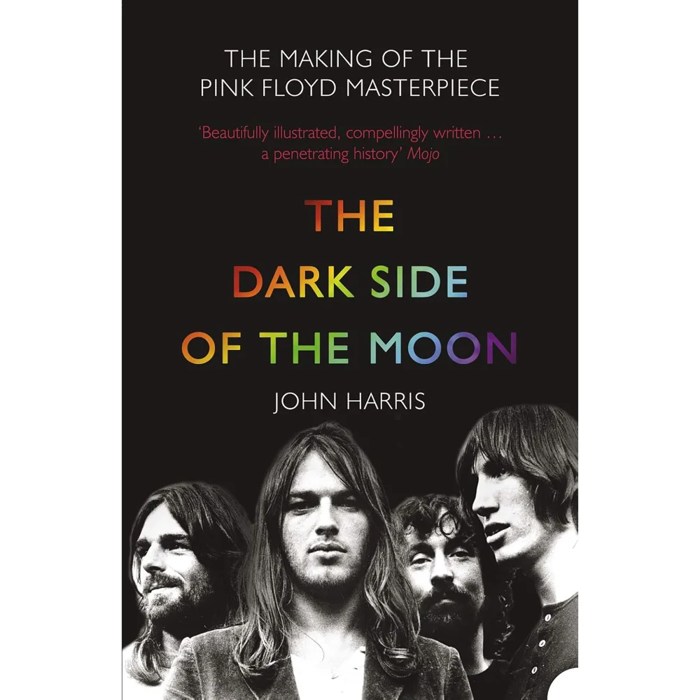 Pink Floyd: Dark Side of the Moon by John Harris (Paperback) Image 1