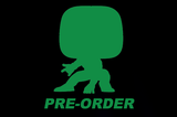 Funko Pop! Pre-orders